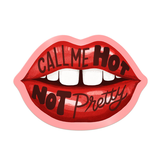 Call Me Hot Not Pretty Lips - Hot to Go - Chappell Roan Inspired Vinyl Sticker