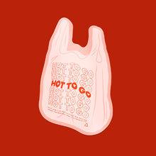 Load image into Gallery viewer, The Original Hot To Go Plastic Bag Chappell Roan Inspired Vinyl Sticker