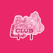 Load image into Gallery viewer, Pink Pony Club Vintage Sign Chappell Roan Inspired Vinyl Sticker