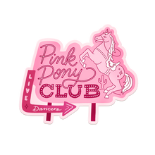 Load image into Gallery viewer, Pink Pony Club Vintage Sign Chappell Roan Inspired Vinyl Sticker