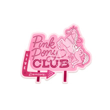 Load image into Gallery viewer, Pink Pony Club Vintage Sign Chappell Roan Inspired Vinyl Sticker