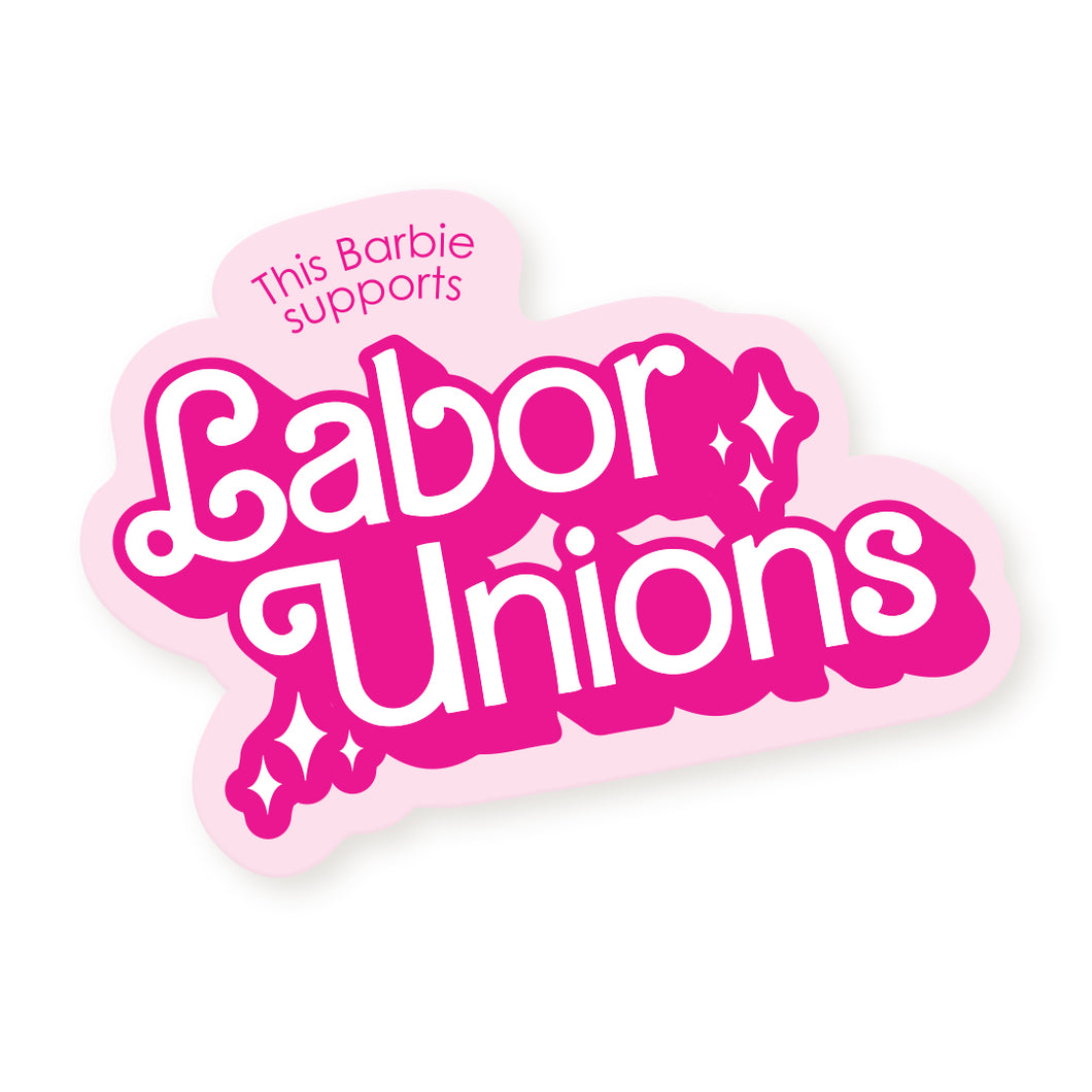 This Barbie Supports Labor Unions Pink Vinyl Sticker
