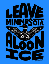 Load image into Gallery viewer, Leave Minnesota Alone Digital Download