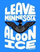 Load image into Gallery viewer, Leave Minnesota Alone Digital Download