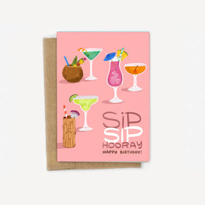 Sip Sip Hooray Happy Birthday Cocktails Card