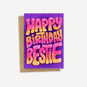 Happy Birthday Bestie Card