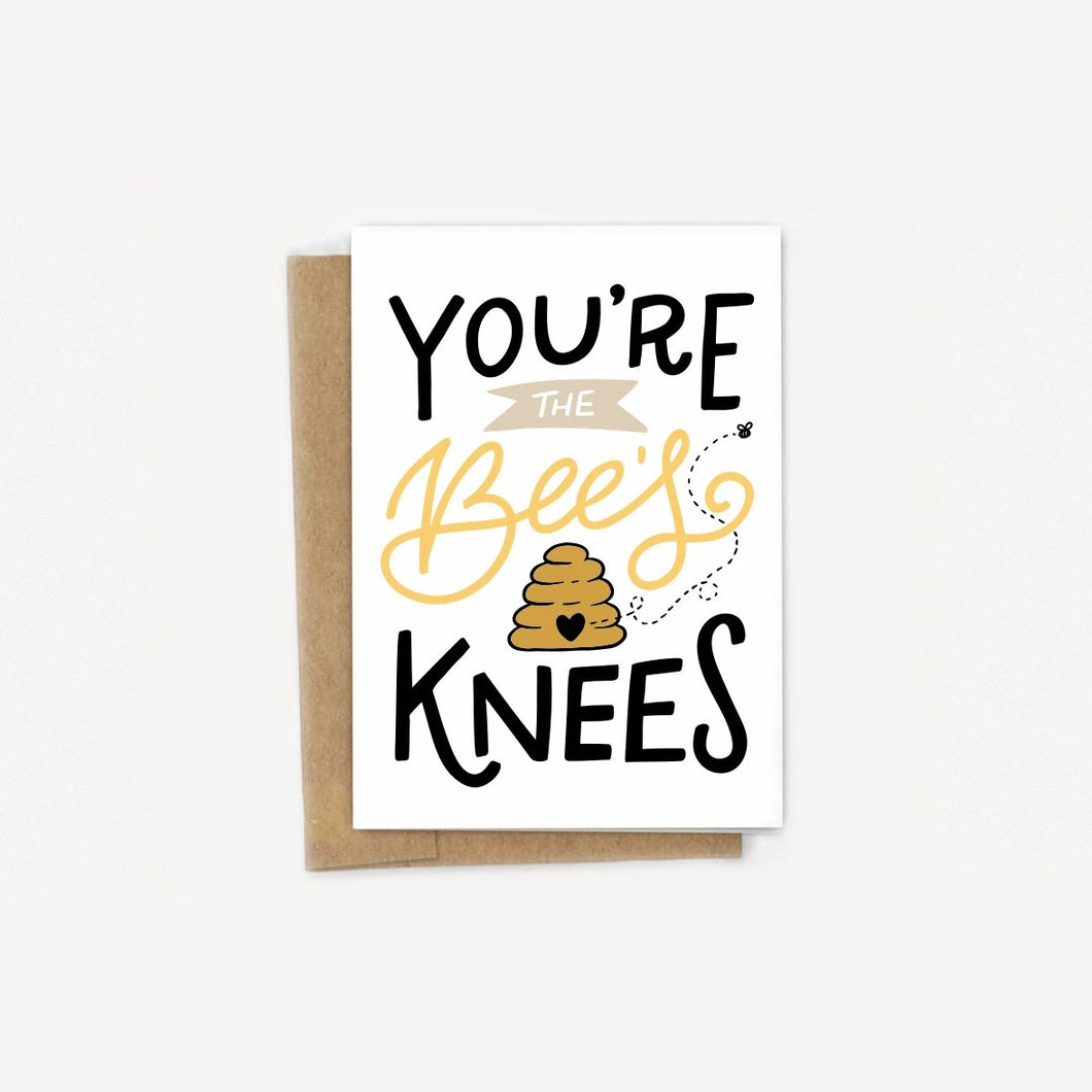 You're the Bee's Knees Card