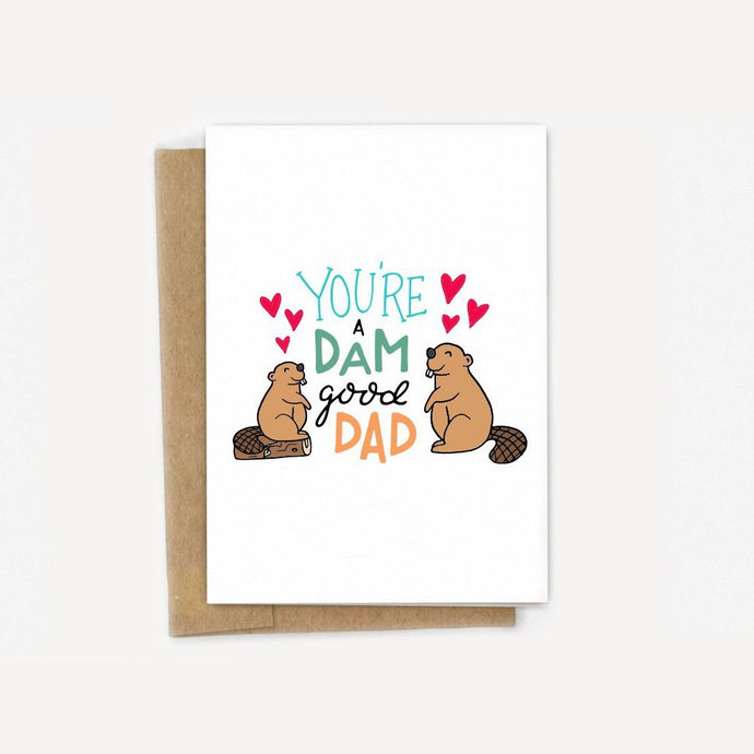 Dam Good Dad Card