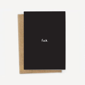 Fuck Sympathy Thinking of You Card