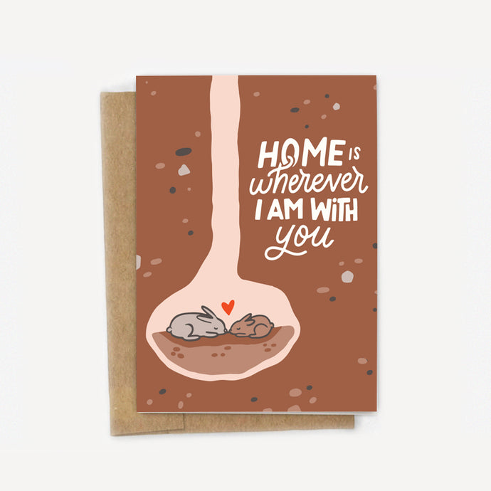 Home Is Wherever I'm With You Bunny Love Card