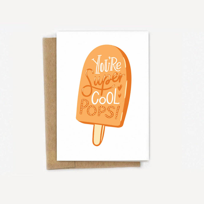 You're Super Cool Pops Father's Day Popsicle Card
