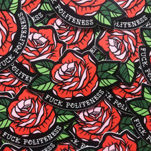 Load image into Gallery viewer, Fuck Politeness Tattoo Rose Vinyl Stickers