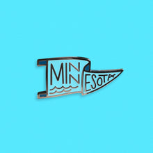 Load image into Gallery viewer, Minnesota Pennant Pin