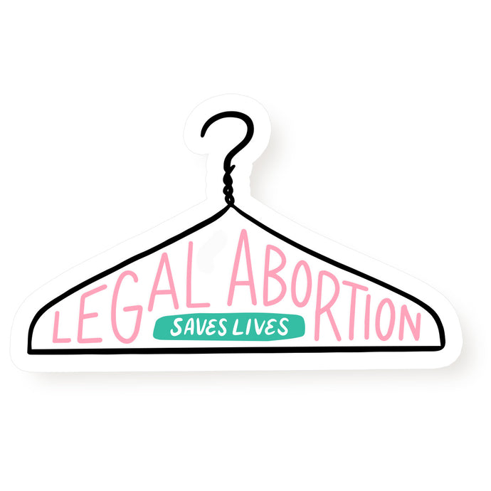 Legal Abortion Saves Lives Vinyl Stickers