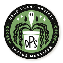 Load image into Gallery viewer, Dead Plants Society Badge Sticker