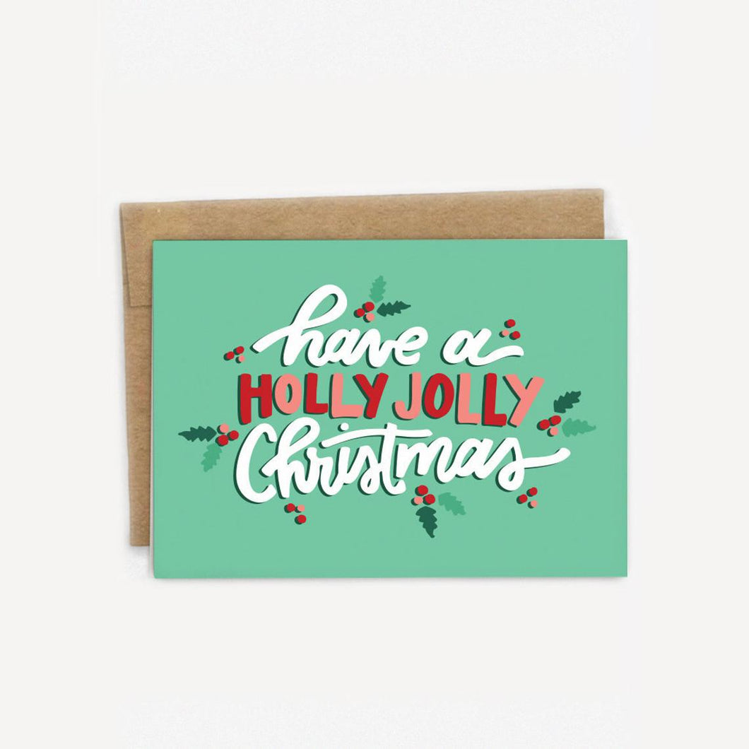 Have a Holly Jolly Christmas Holiday Card